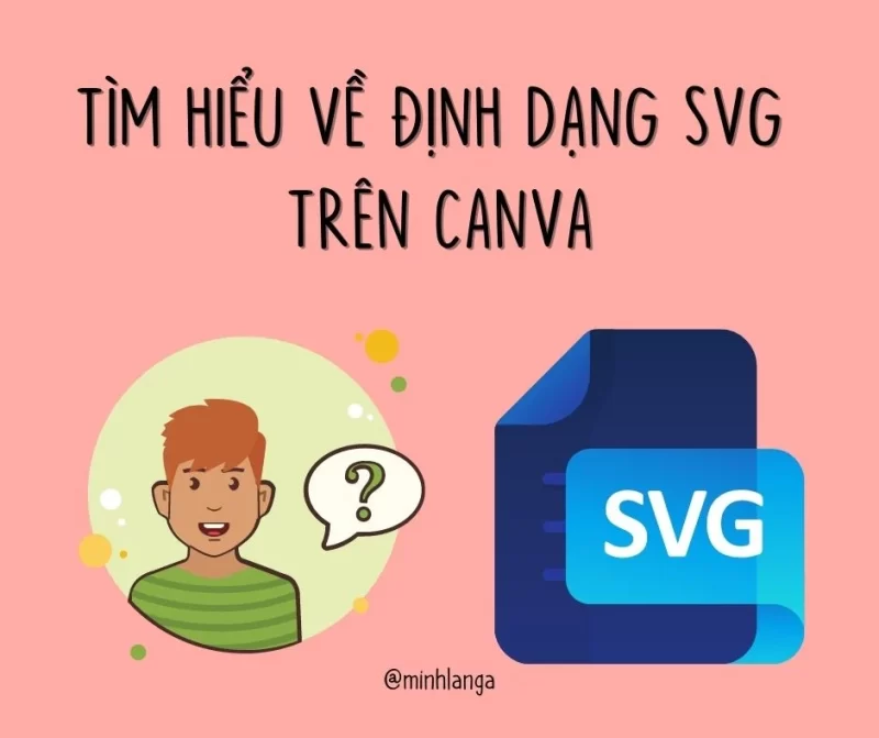 Tìm hiểu về định dạng SVG trên Canva