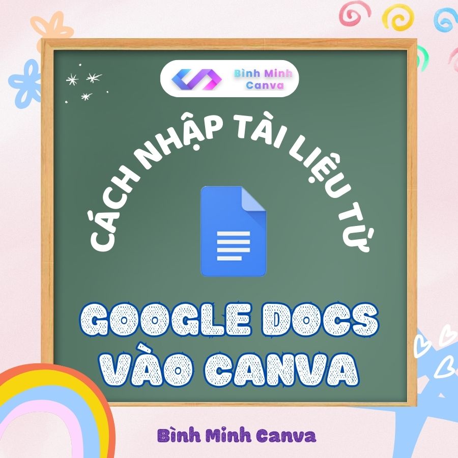 Cách chèn tài liệu từ Google Docs vào Canva 