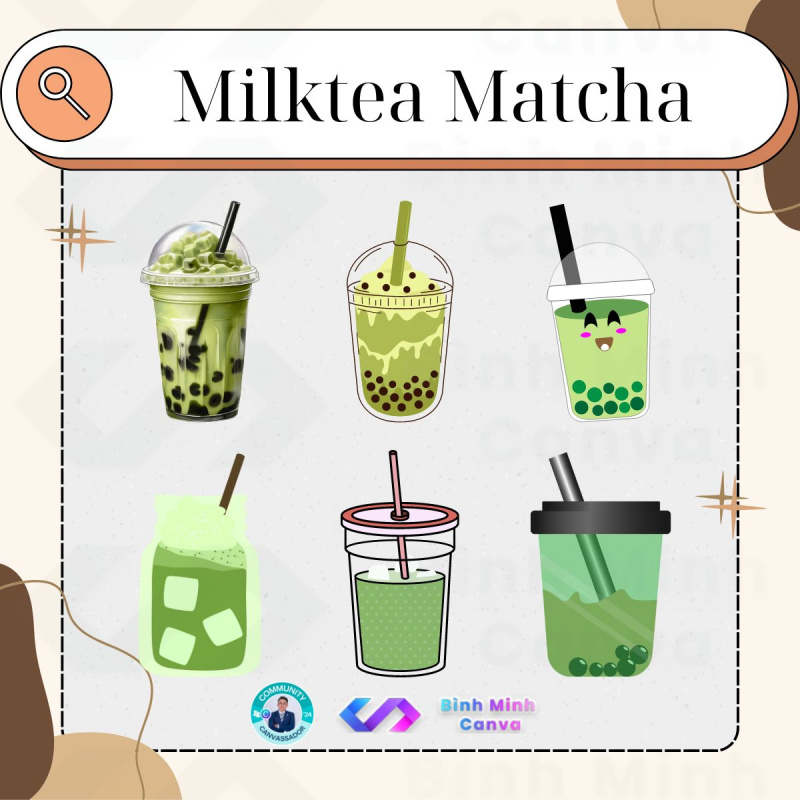 Bình Minh Canva - Từ khóa Milktea Matcha