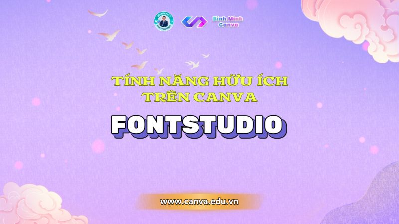 Bình Minh Canva – Tính năng FontStudio